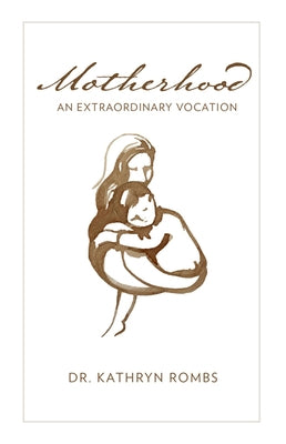 Paperback copy of "Motherhood: An Extraordinary Vocation" by Our Sunday Visitor, showing the book cover with title and author.