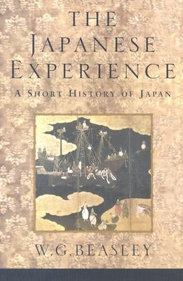 The Japanese Experience: A Short History of Japan Paperback University of California Press