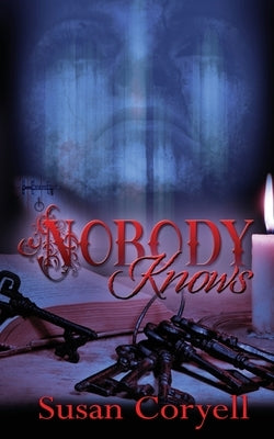 Nobody Knows Paperback Wild Rose Press