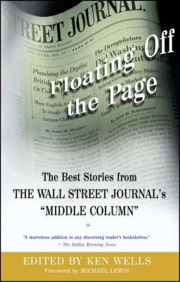 Floating Off the Page: The Best Stories from the Wall Street Journal's Middle Column Paperback Simon & Schuster
