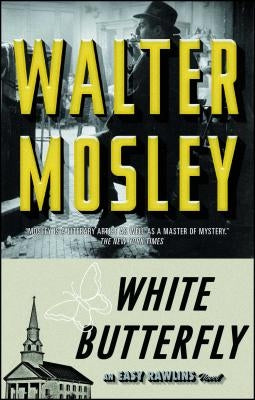 White Butterfly: An Easy Rawlins Novelvolume 3 Paperback Washington Square Press
