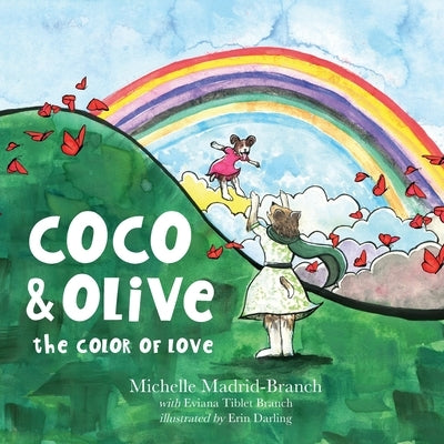 Coco & Olive: The Color of Love Paperback Independently Published