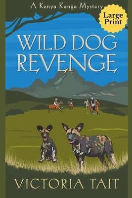 Wild Dog Revenge Paperback Victoria Tait