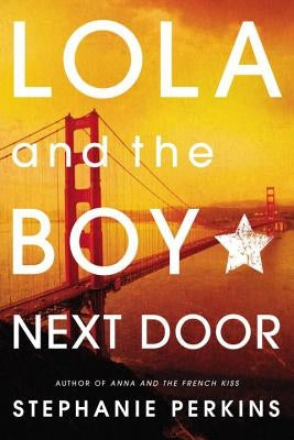 Lola and the Boy Next Door Paperback Speak