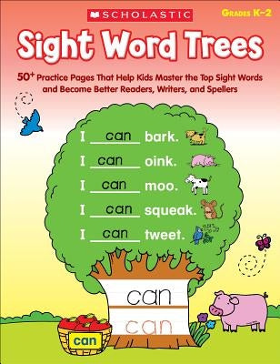 Sight Word Trees, Grades K-2 Scholastic Teaching Resources