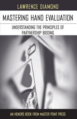 Mastering Hand Evaluation Paperback Master Point Press