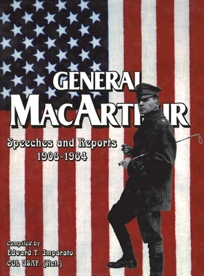 General MacArthur Speeches and Reports 1908-1964 Paperback Turner