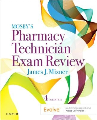 Mosby's Pharmacy Technician Exam Review Paperback Elsevier