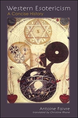 Western Esotericism: A Concise History Paperback State University of New York Press