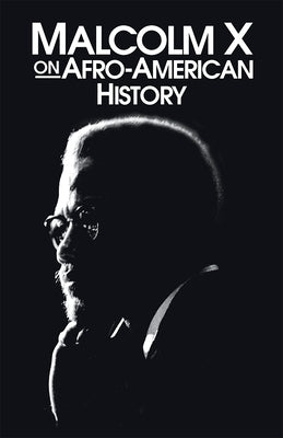 Pathfinder book cover featuring Malcolm X on Afro-American History with a portrait of Malcolm X and historical imagery.