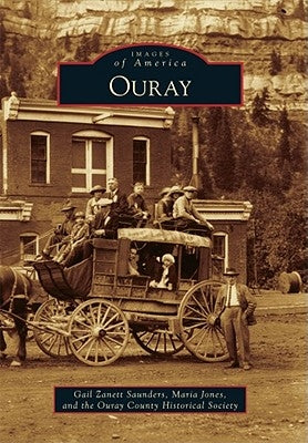 Ouray Paperback Arcadia Publishing (SC)