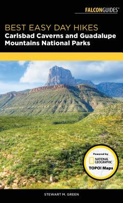 Best Easy Day Hikes Carlsbad Caverns and Guadalupe Mountains National Parks Paperback Falcon Press Publishing