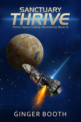 Sanctuary Thrive Paperback Independently Published