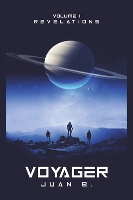 Voyager: Volume I Revelations Paperback Dorrance Publishing Co.