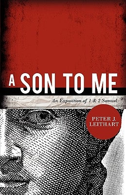 A Son to Me Paperback Canon Press
