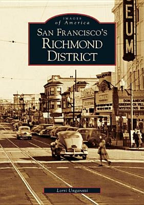 San Francisco's Richmond District Paperback Arcadia Publishing (SC)
