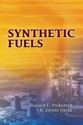 Synthetic Fuels Paperback Dover Publications