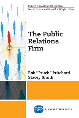 The Public Relations Firm Paperback Business Expert Press