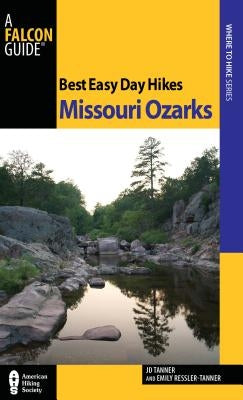 Best Easy Day Hikes Missouri Ozarks Paperback Falcon Press Publishing