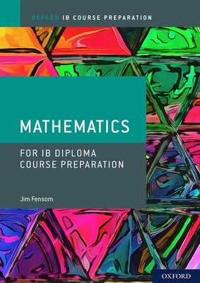 Oxford Course Preparation Mathematics Student Book, paperback edition, featuring colorful cover with mathematical symbols and student-friendly design.