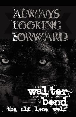 Always Looking Forward Paperback Naalpo