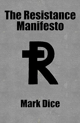 The Resistance Manifesto Paperback Resistance Manifesto