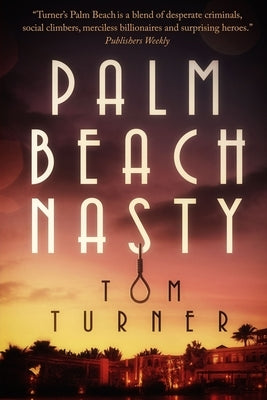 Palm Beach Nasty Paperback Independently Published