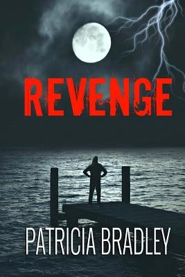 Revenge: A Romantic Suspense Novella Paperback Createspace Independent Publishing Platform