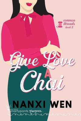 Give Love a Chai Paperback Smartypants Romance