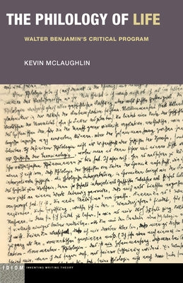 Paperback of The Philology of Life: Walter Benjamin's Critical Program, published by Fordham University Press, with book cover image.