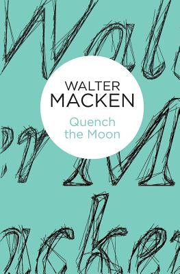 Quench the Moon Paperback Policy Press