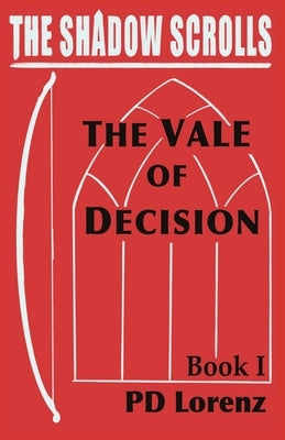 The Shadow Scrolls: The Vale of Decision Paperback Choice Publications