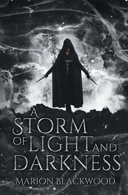 A Storm of Light and Darkness Paperback Black Dagger Publishing