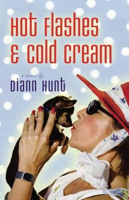 Hot Flashes and Cold Cream Paperback Thomas Nelson