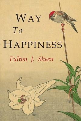 Way to Happiness Paperback Martino Fine Books
