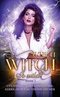 Which Witch is Wild? Paperback Oliver-Heber Books