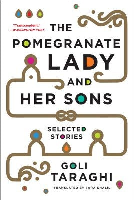 The Pomegranate Lady and Her Sons: Selected Stories Paperback W. W. Norton & Company