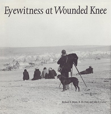 Eyewitness at Wounded Knee Bison Books