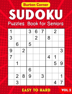 Sudoku Puzzles Book for Seniors Easy to Hard: 101 Easy Medium Hard 9x9 Sudoku Puzzles Games Book with Solution Vol.2 Large Print Paperback Independently Published