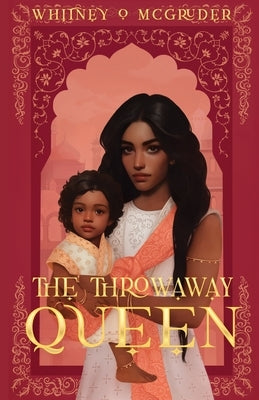 The Throwaway Queen Paperback Whitney O McGruder