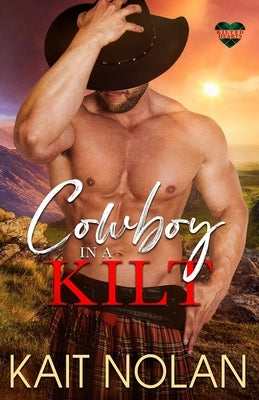 Cowboy in a Kilt Paperback Take Leap Publishing