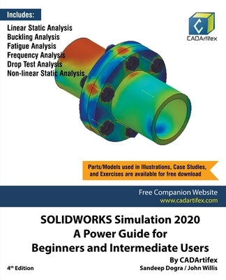 SOLIDWORKS Simulation 2020: A Power Guide for Beginners and Intermediate Users Paperback Draft2digital