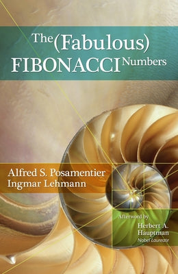 Paperback of The Fabulous Fibonacci Numbers by Prometheus Books, showing the book cover with colorful Fibonacci spiral artwork.