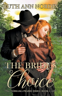 The Bride's Choice Paperback Ruth Ann Nordin