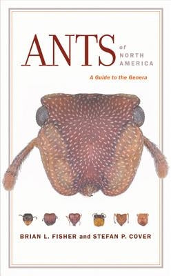 Paperback book titled "Ants of North America: A Guide to the Genera" by University of California Press, featuring an insect illustration on the cover.