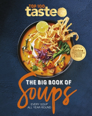 The Big Book of Soups: Every Soup All Year Round Paperback HarperCollins