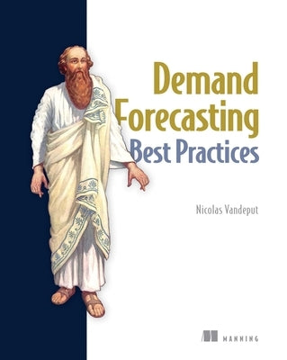 Demand Forecasting Best Practices Paperback Manning Publications