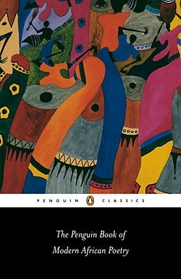 The Penguin Book of Modern African Poetry: Fourth Edition Paperback Penguin Group