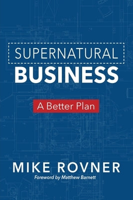 Supernatural Business: A Better Plan Insight International Inc.
