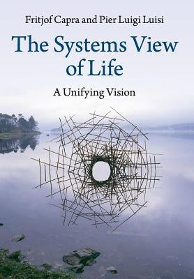The Systems View of Life Paperback Cambridge University Press